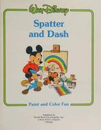 Walt Disney Spatter And Dash – thecuriousbrains