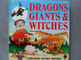 Dragons, giants and monsters- Usborne