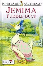 Jemima puddle duck ( Peter rabbit and Friends )
