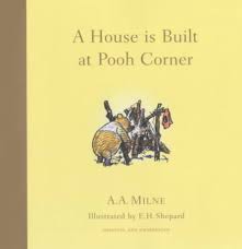 A House is Built at Pooh Corner