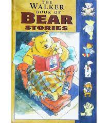 The Walker Book Of Bear Stories