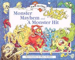 Monster mayhem and A Monster Hit