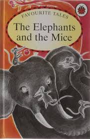 The elephants and the mice