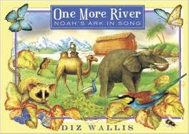 One more river Noah's ark in song