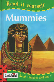 Mummies (Read it Yourself)