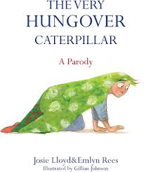 The very HUNGOVER caterpillart