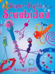 Super-stylin scoubidou -annual 2006