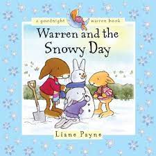 Warren And The Snowy Day A Goodnight Warren Book- Touch and feel book