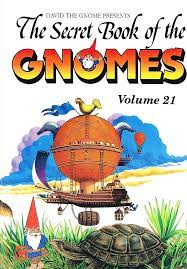 The Secret Book Of the Gnomes Volume 21