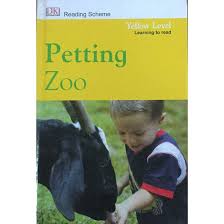 Petting Zoo  (DK Reading Scheme Yellow Level learning to Read )