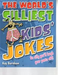 The world 's silliest kids' jokes