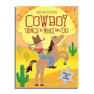 Cowboy things to make and do