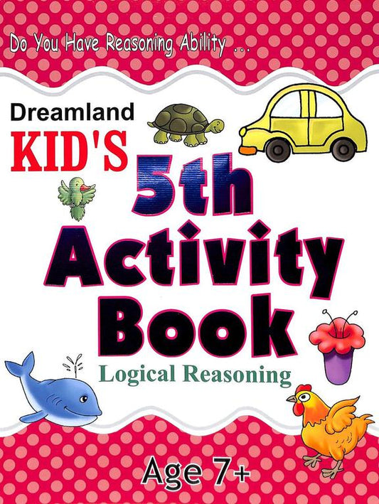 Dreamland Kids 5th Activity Book Logical Reasoning