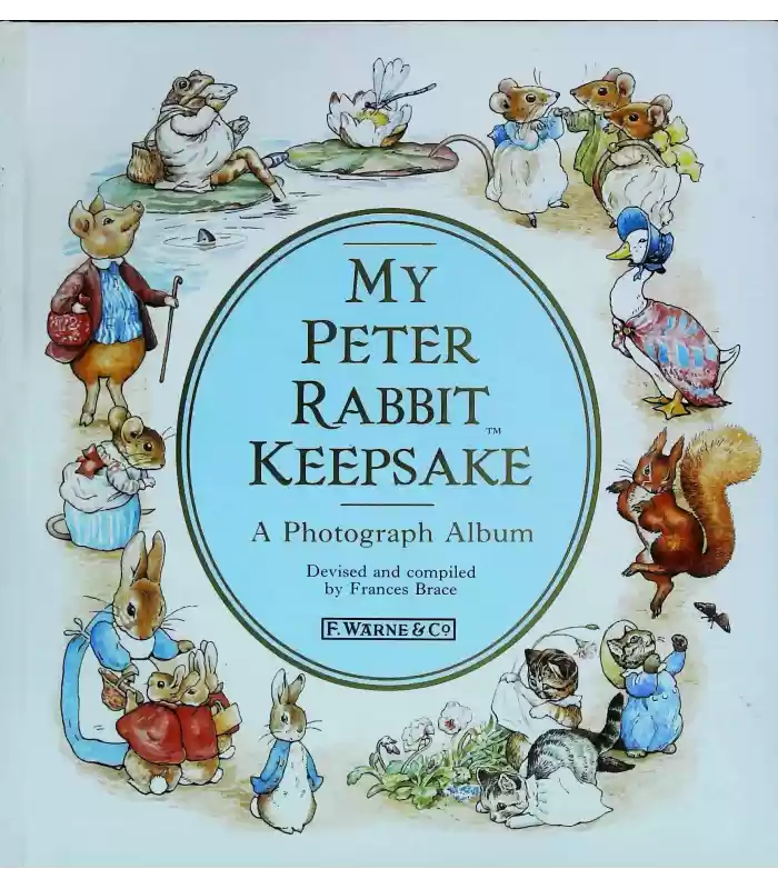 MY PETER RABBIT KEEPSAKE -A PHOTOGRAPH ALBUM