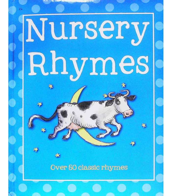 Nursery rhymes -Over 50 classic Rhymes