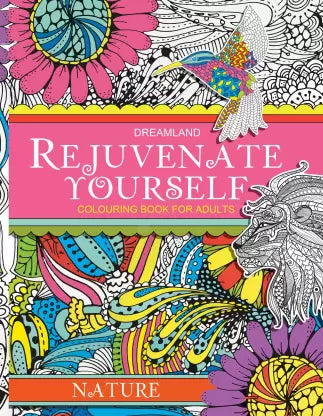 Rejuvenate yourself colouring book for adults