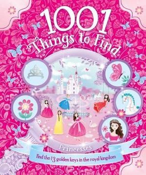 1001 THINGS TO FIND -PRINCESS