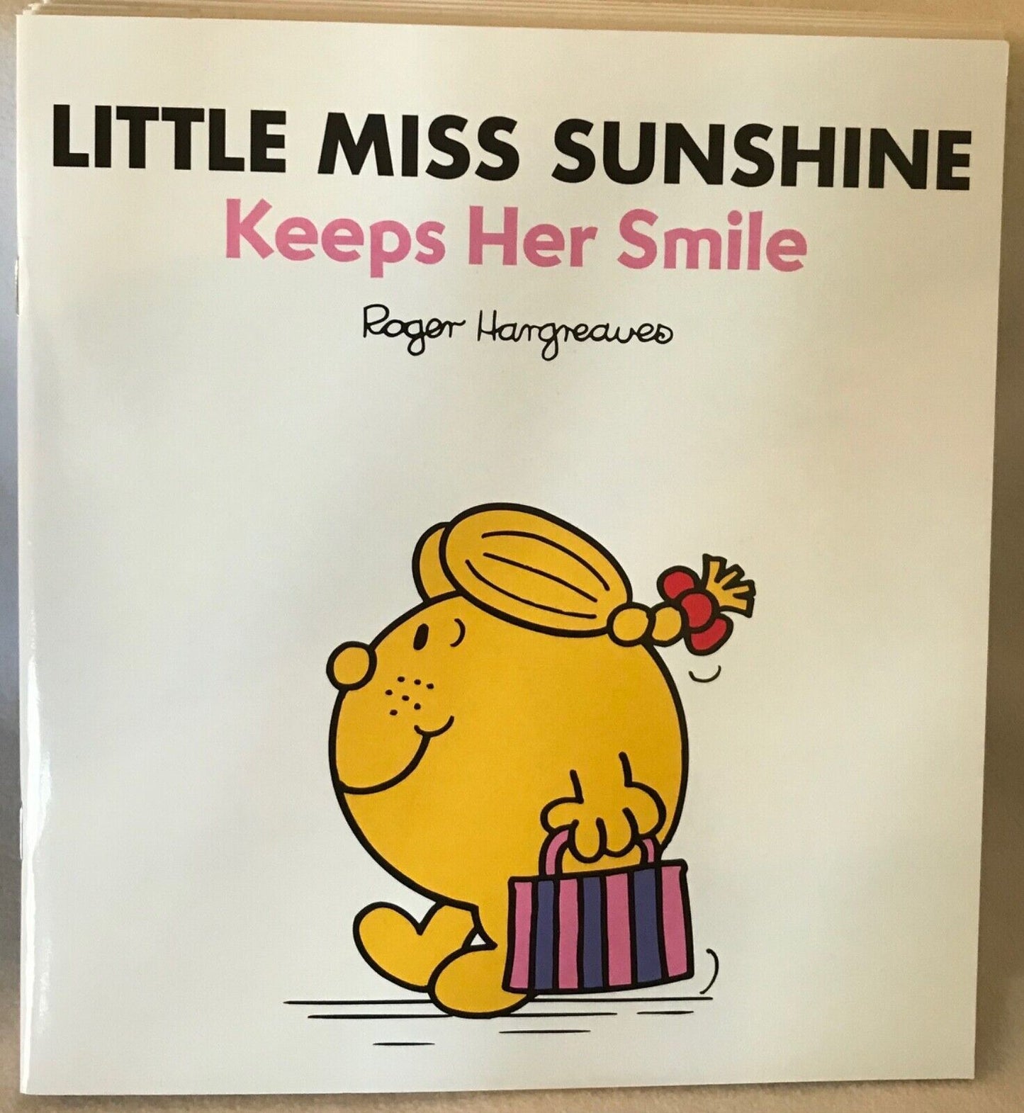 Little miss sunshine  -keeps her smile