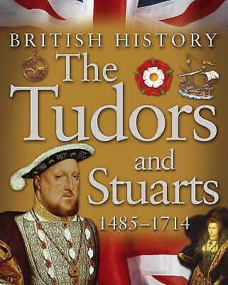 British history- the tudors and stuarts 1485-1714