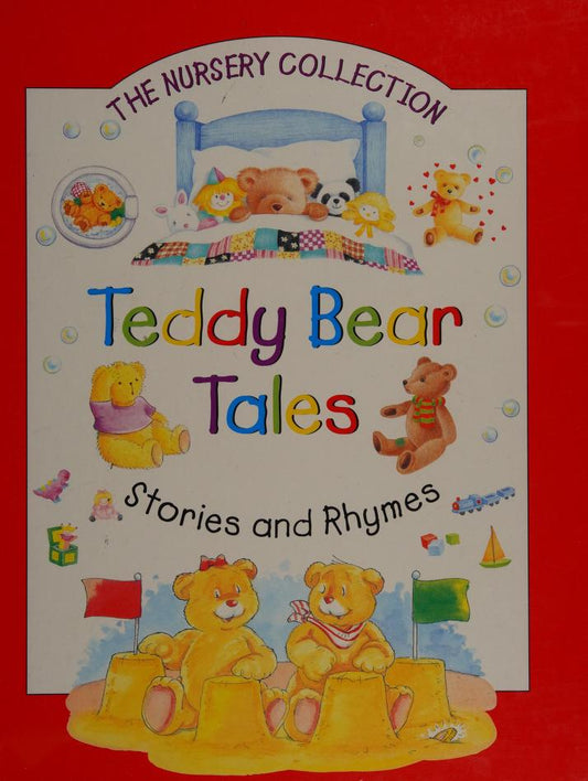 The nursery collection teddy bear tales stories and rhymes