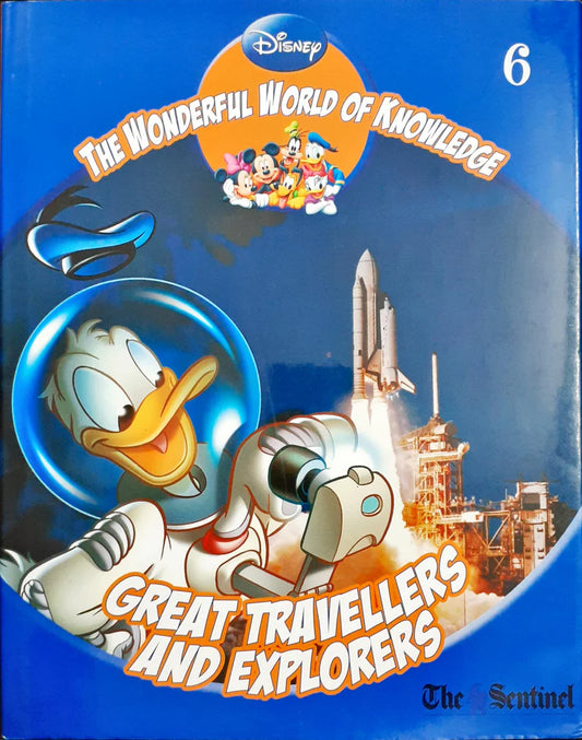 Great travellers and explores - The wonderful world of knowledge 6