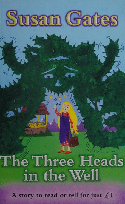 The three heads in the well