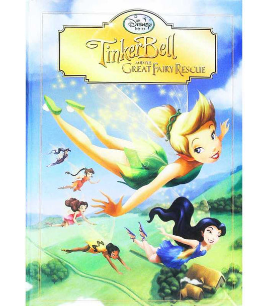 Disney Fairies : Tinker Bell And The Great Fairy Rescue