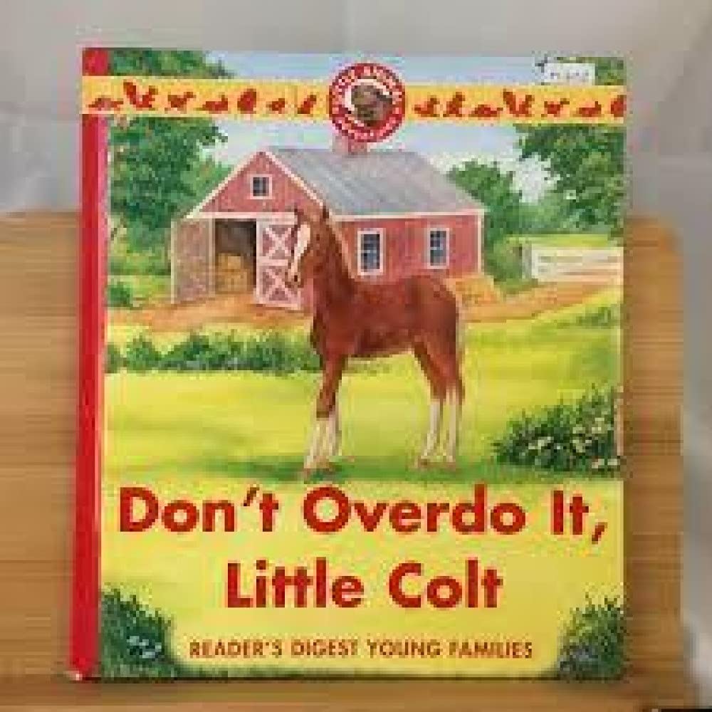 Little Animal Adventure- Don`t Overdo It, Little Colt