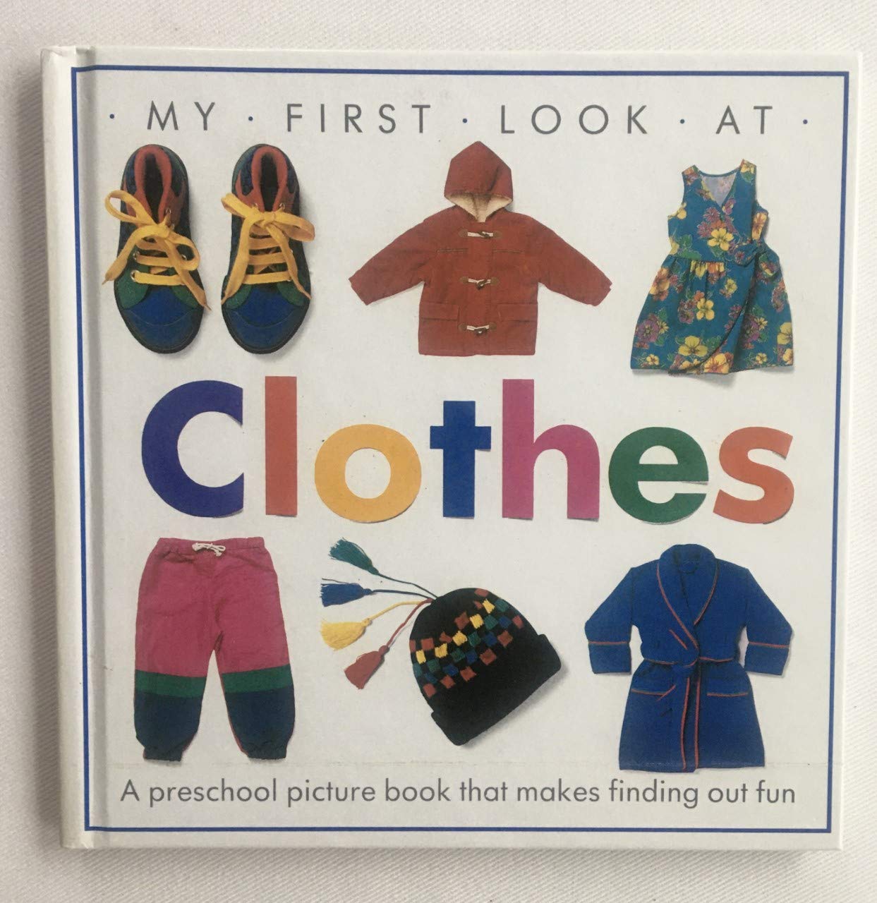 My First Look At Clothes