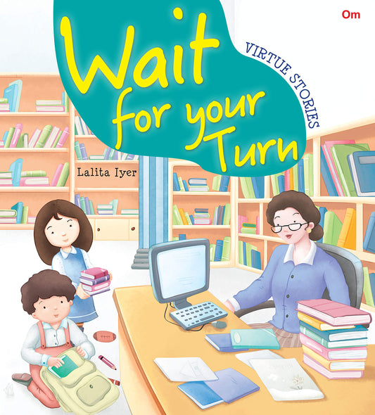 Virtue Stories - Wait for Your Turn