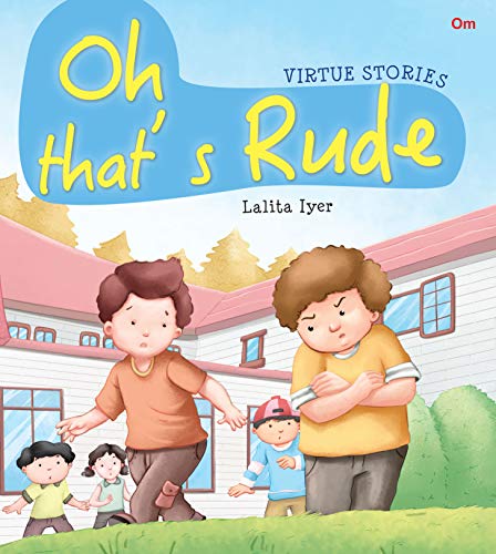 Virtue Stories - Oh Thats Rude