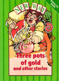 Three pots of gold and other stories