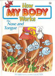 How My body works- The Nose and Tongue