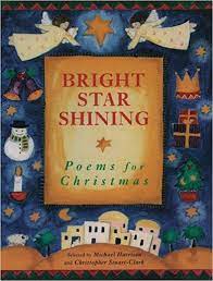 Bright Star Shining: Poems for Christmas Book