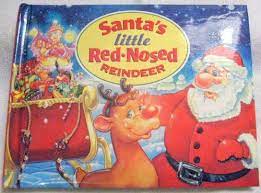 Santa's Little Red Nosed Reindeer