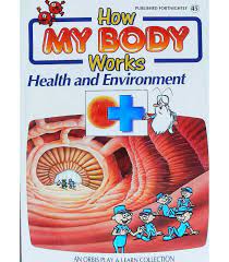 How my body works health and environment