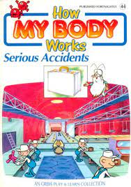 How my body works serious accidents