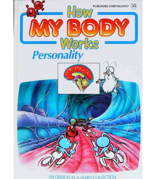 How my body works the personality